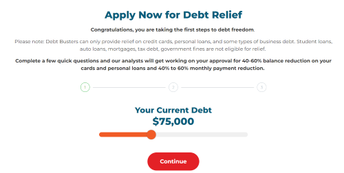 Debt Busters has an online application that is simple and straightforward. 