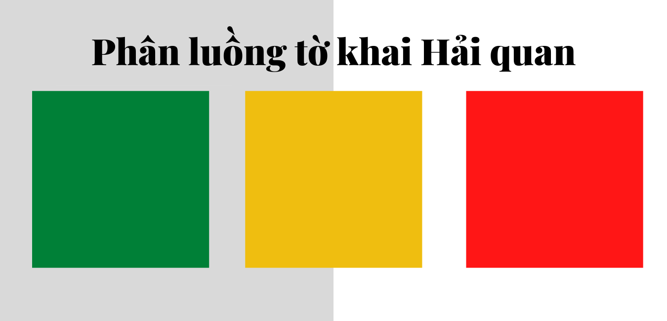 Tờ khai phân luồng hải quan là gì? Ý nghĩa 3 luồng và quy trình