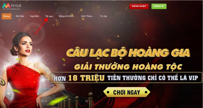 Cách tải app Mig8 đơn giản mà an toàn cùng cách chơi game tại app tốt nhất