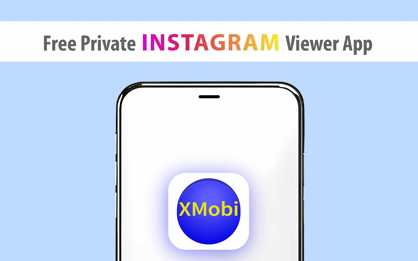 xMobi | Free Private Instagram Viewer App