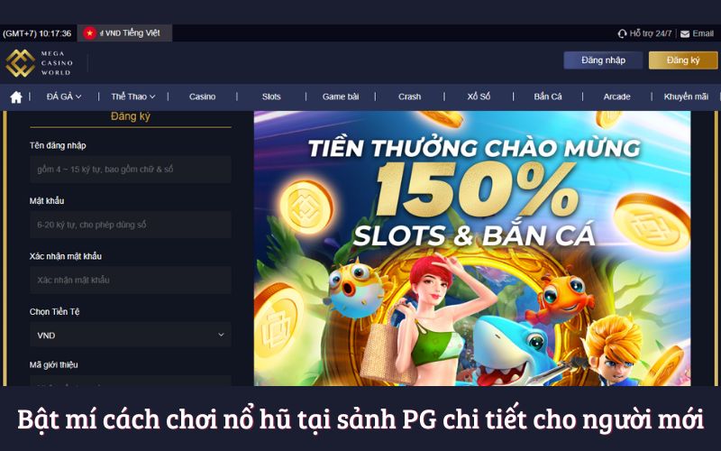 Bật mí cách chơi nổ hũ tại sảnh PG chi tiết cho người mới