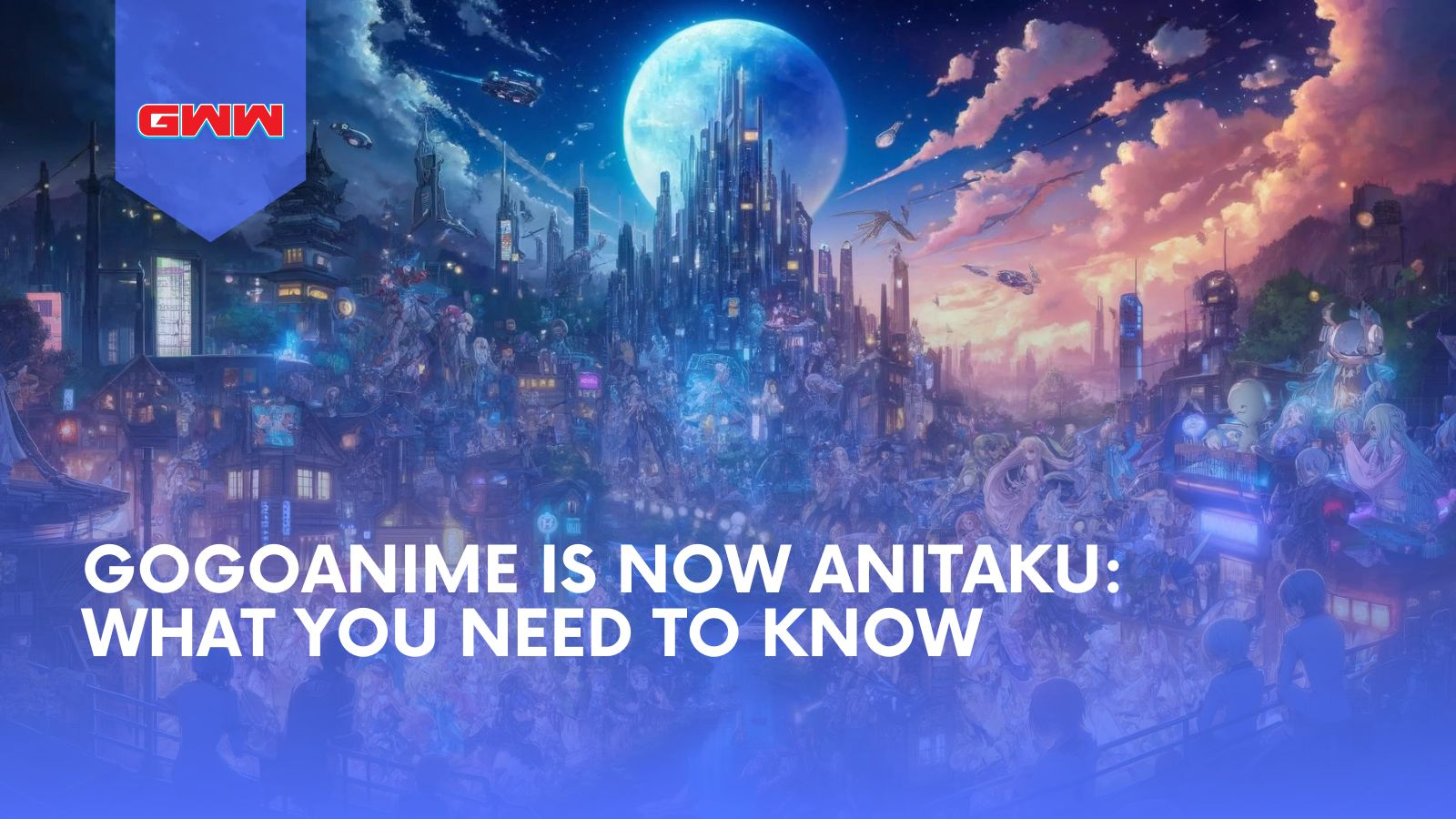 Gogo Anime is Now Anitaku: What You Need to Know