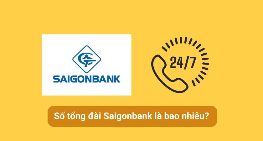 Tổng Đài Saigonbank