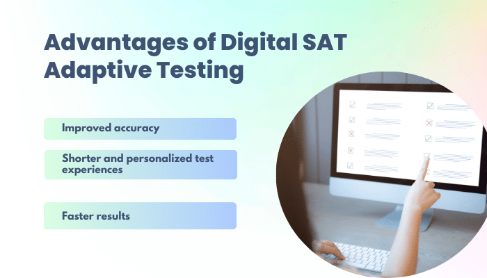 Advantages of Digital SAT Adaptive Testing

