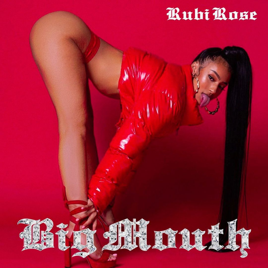 Rubi Rose released Big Mouth