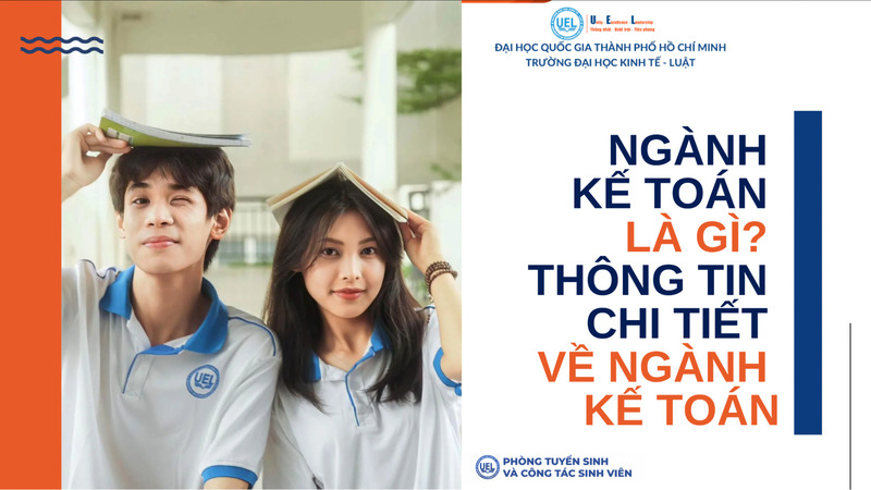 Ngành Kế toán là gì? Thông tin chi tiết về ngành Kế toán