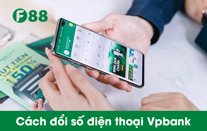 Đổi số điện thoại VPBank