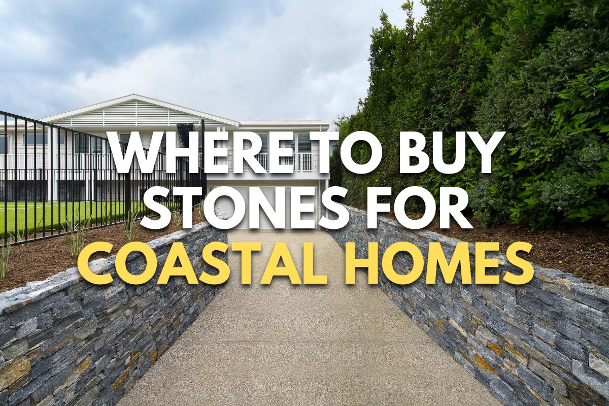 Where to Buy Stones for Coastal Homes