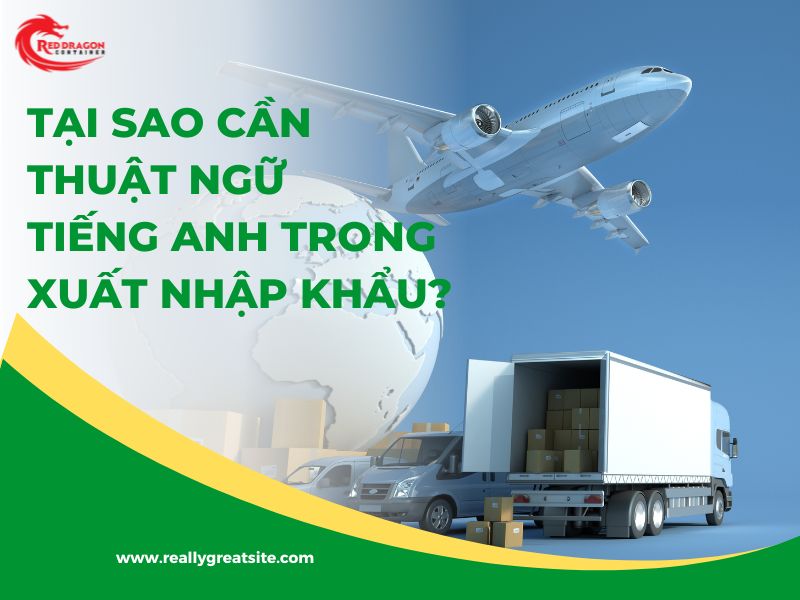 thuat-ngu-tieng-anh-trong-xuat-nhap-khau-1