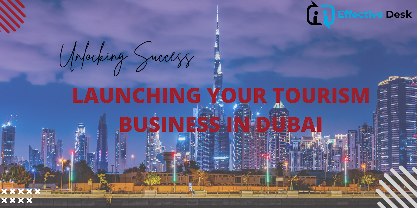 Launching Your Tourism Business in Dubai
