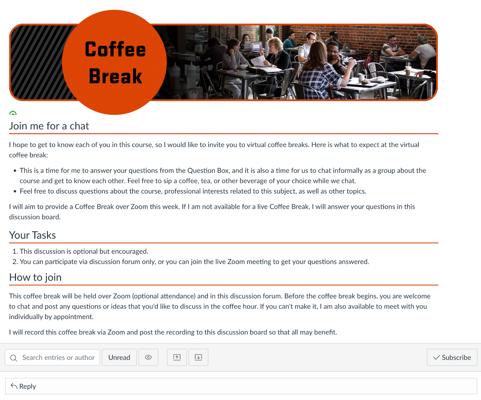 Canvas page shows a banner image titled "Coffee Break" and  "Join me for a chat. I hope to get to know each of you in this course, so I would like to invite you to virtual coffee breaks." The description on the page details expectations, tasks, and how to join the Coffee Break.