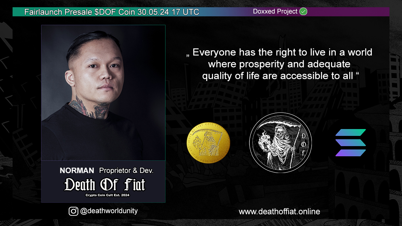 Death of Fiat ($DOF) Set to Debut on Solana Blockchain: 100000x After Fairlaunch Presale?
