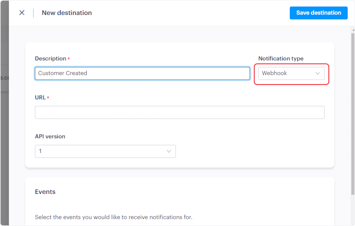 Select Notification type as a 'Webhook'.
