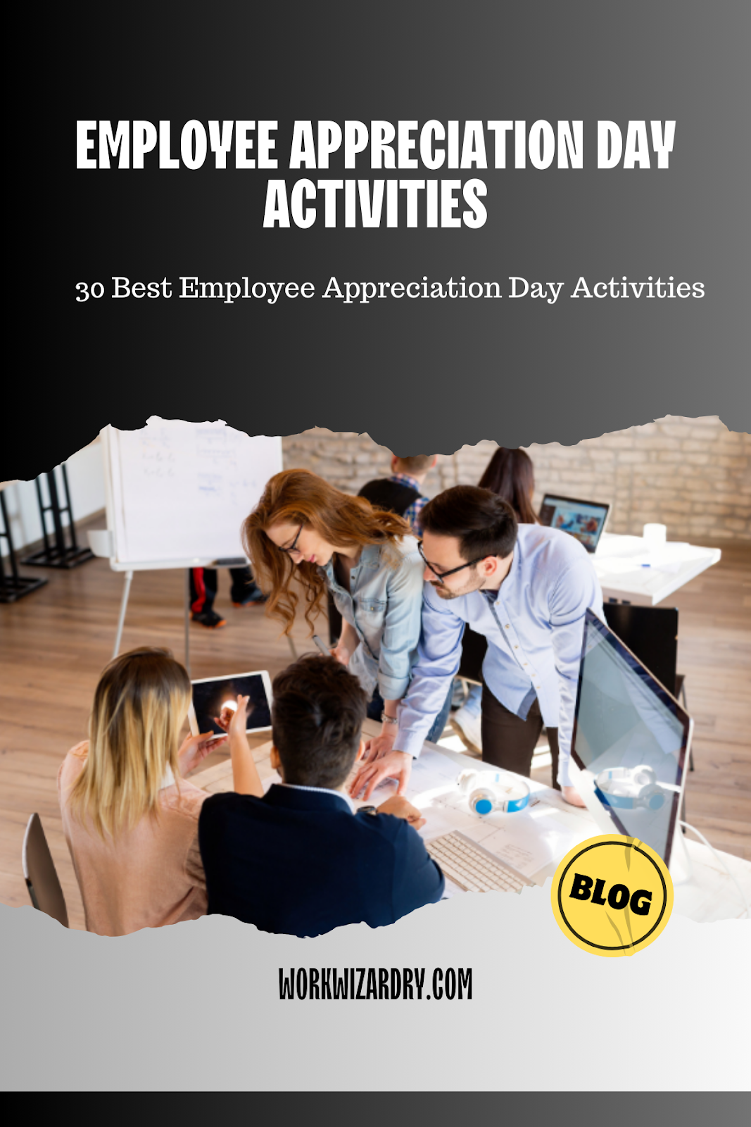 30 Best Employee Appreciation Day Activities - Work Wizardry