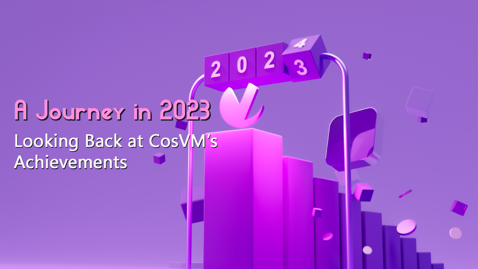 A Journey in 2023: Looking Back at CosVM’s Achievements