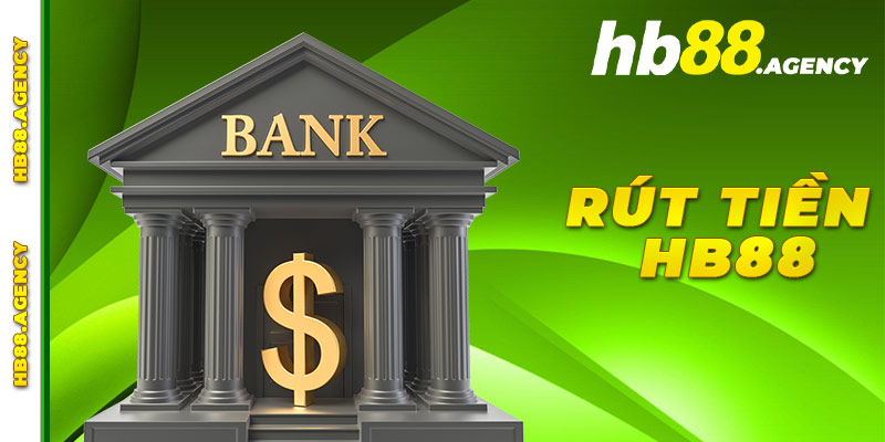 Hướng dẫn quy trình rút tiền HB888 về ngân hàng chỉ với vài phút