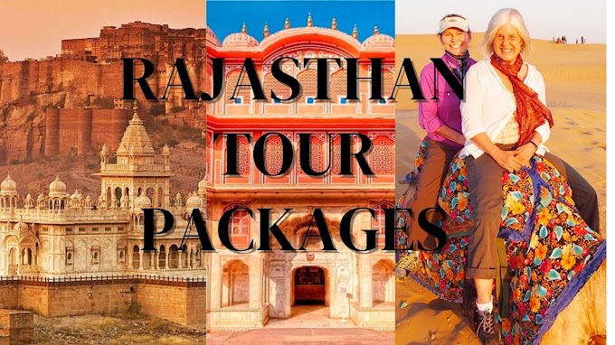 Explore the Rich Heritage of Rajasthan with Unique Tour Packages