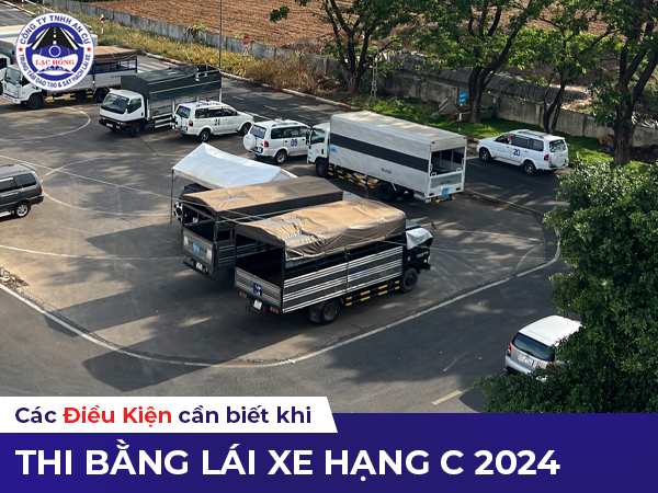 Dieu kien thi bang lai hang C 2024 