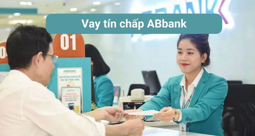 Vay tín chấp ABBank