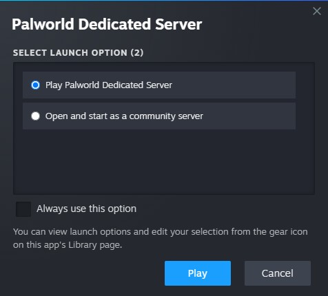 the steam window where you can choose which kind of server to run