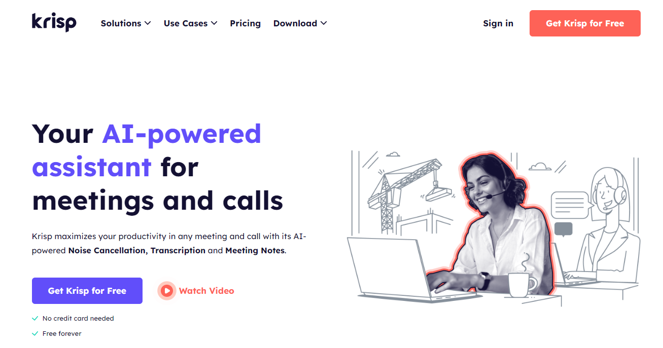 Krisp: Your AI powered assistant for meetings and calls