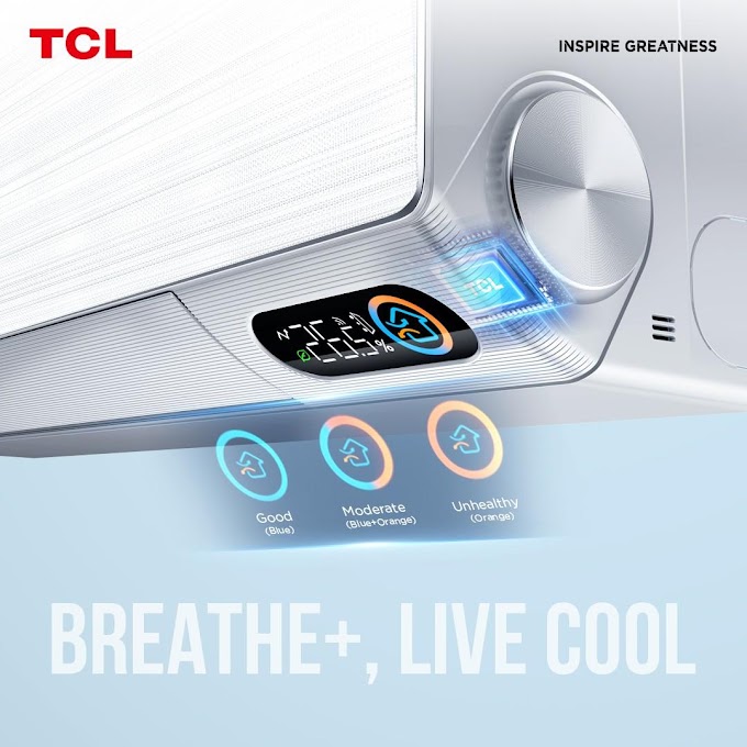 Make way for TCL CoolPro | FreshIN 2.0 Breathe+, Live Cool 'Inverter Air Conditioner, showcasing the new generation of innovative air conditioning technology