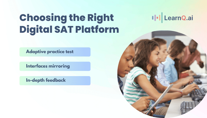 Choosing the Right Digital SAT Platform 