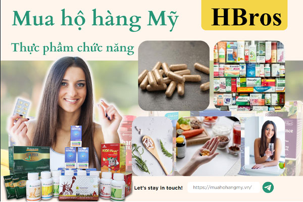 Mua hộ hàng Mỹ giá rẻ hàng thực phẩm chức năng HBros