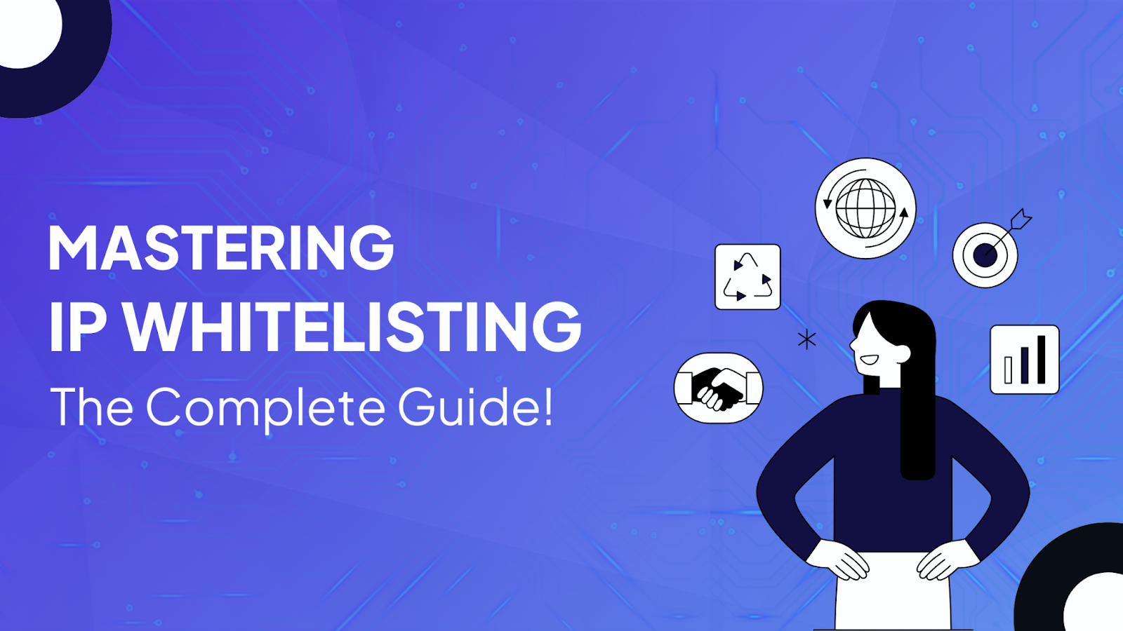 Step by step guide to IP Whitelisting