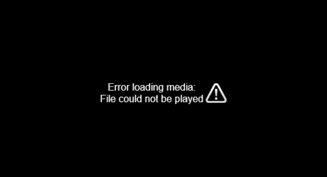 Lỗi Error loading Media thường gặp.