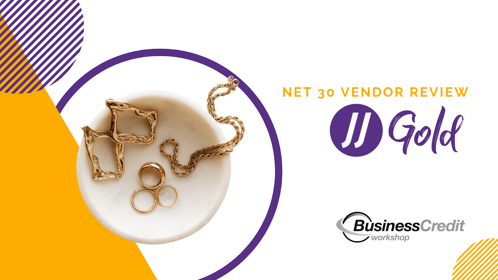 JJ Gold Net 30 
