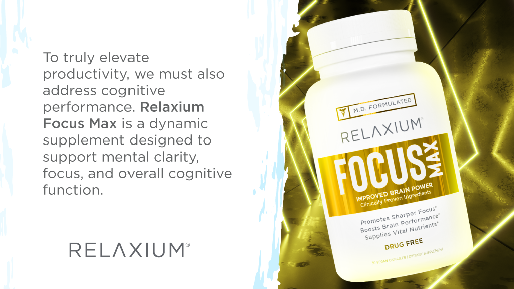Relaxium focus max