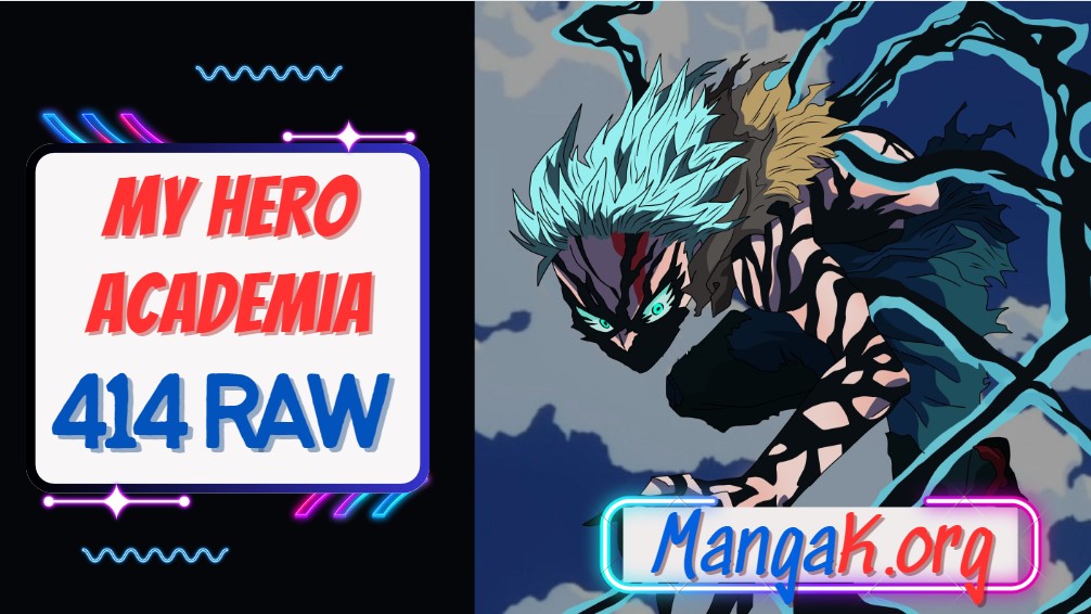 僕のヒーローアカデミア414話 Raw English – My Hero Academia 414 Raw English