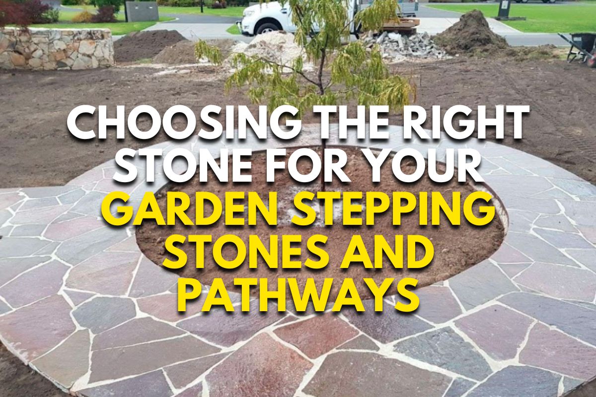 Choosing the Right Stone for Your Garden Stepping Stones and Pathways