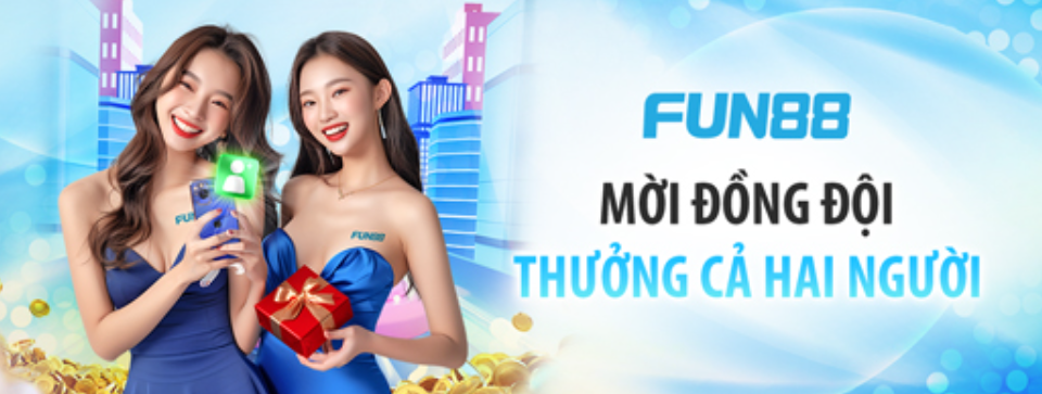 Ưu Đãi Thưởng Giới Thiệu Bạn Bè Tại Fun88