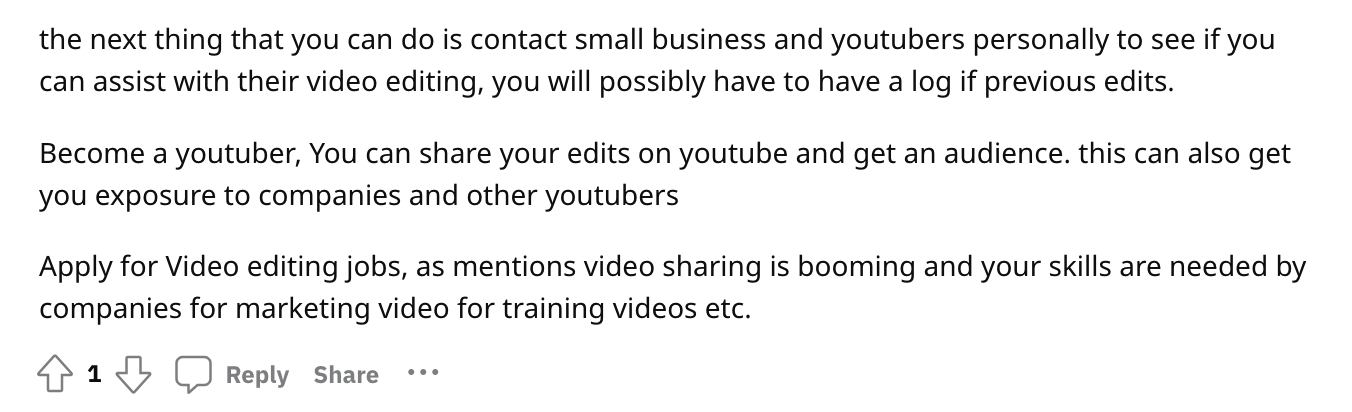 Screenshot suggestions from Redditors recommending you reach out to small businesses and YouTubers personally to offer your services.