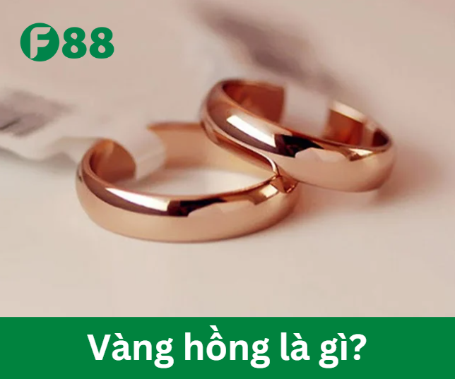 Vàng hồng là gì?