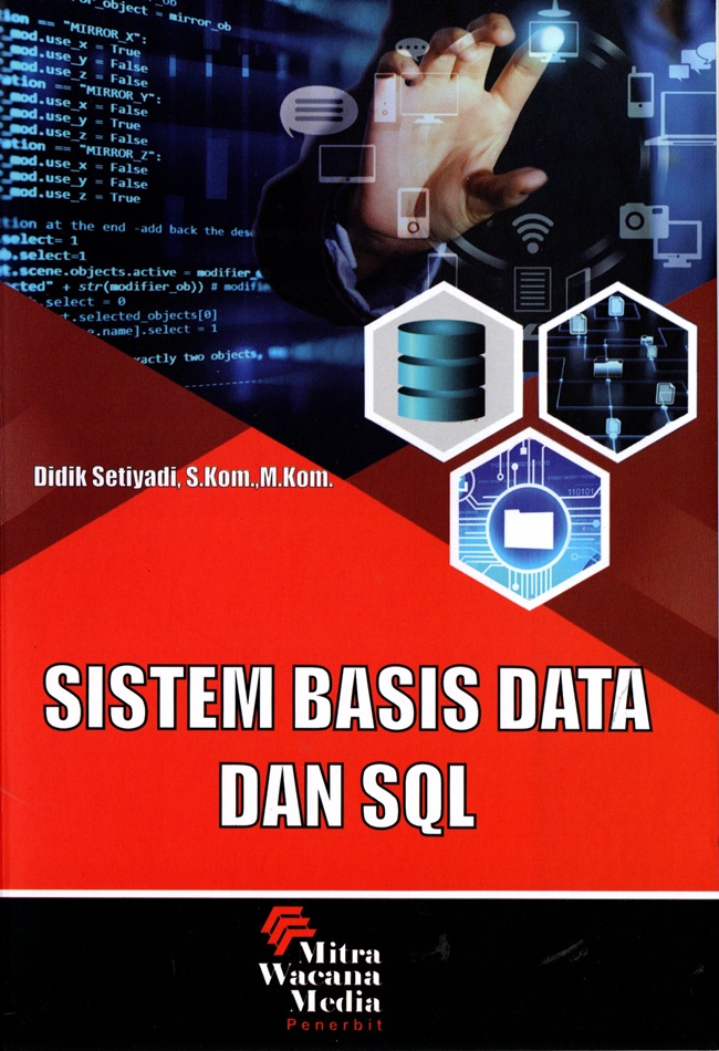 Sistem Basis Data dan SQL - Didik Setiyadi, S.Kom., M.Kom.