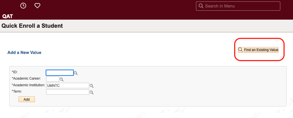The Quick Enroll a Student search page. On the right, a yellow button titled "Find an Existing Value" is circled in red.