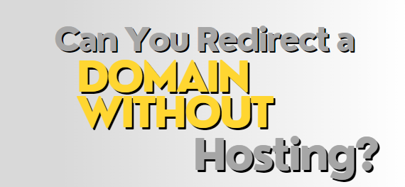  Redirect a Domain Without Hosting 