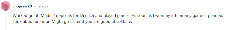 Someone on Reddit confirms that Solitaire Smash is worth it, saying it "worked great" and they won five money games in about an hour.