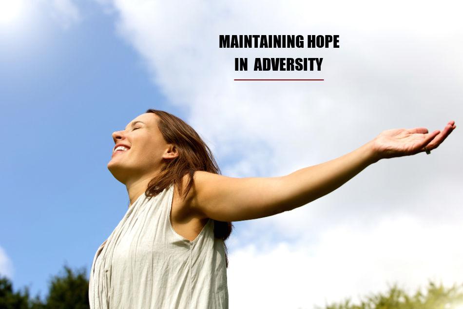 7 Simple Ways To Maintain Hope in Adversity - Rack Up Moments