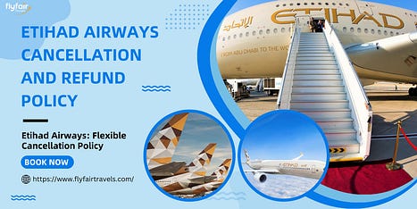 Etihad Airways Cancellation Policy