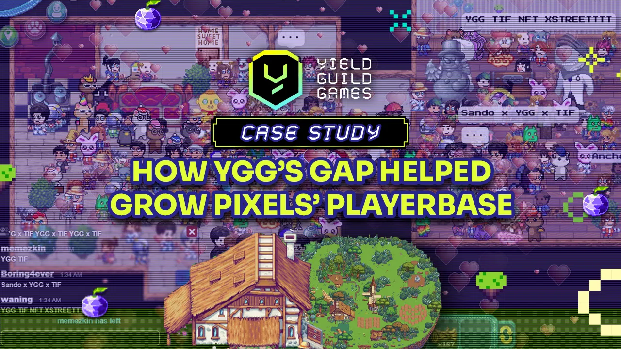 ​案例研究：YGG 如何通过 GAP 帮助 Pixels 扩大玩家群体