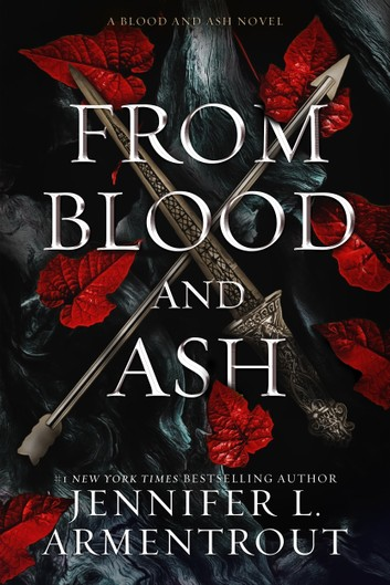 Blood And Ash Series By Jennifer L. Armentrout