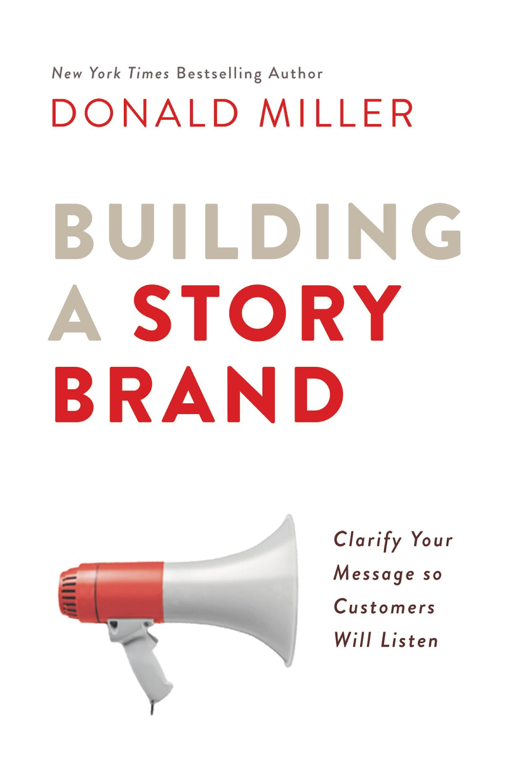 Building A Storybrand By Donald Miller