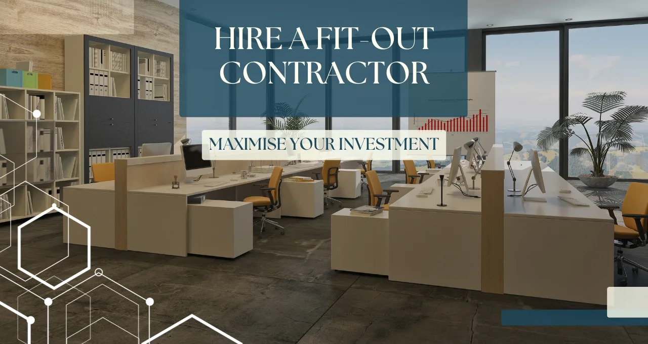 Hire A Fit Out Contractor Maximise Your Investment