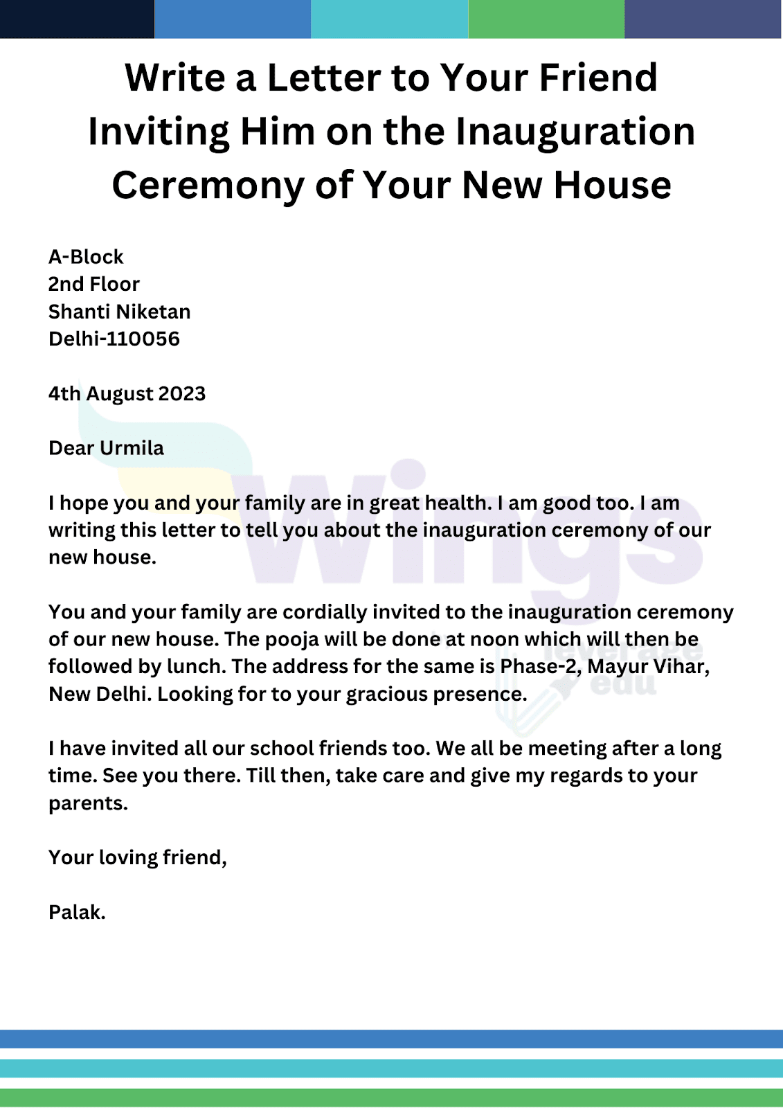 Write a Letter to Your Friend Inviting Him on the Inauguration Ceremony of Your New House     
