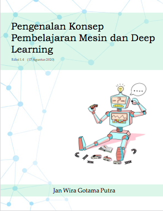 Pengenalan Pembelajaran Mesin dan Deep Learning - Jan Wira Gotama Putra