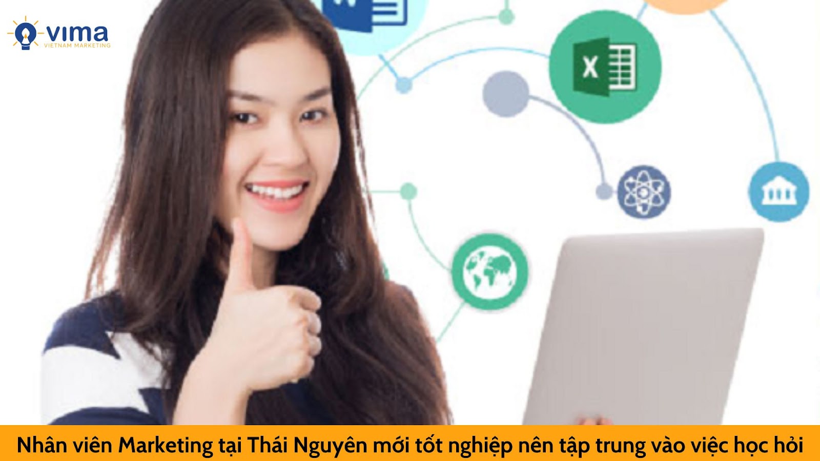 Nhân viên Marketing tại Thái Nguyên mới tốt nghiệp nên tập trung vào việc học hỏi